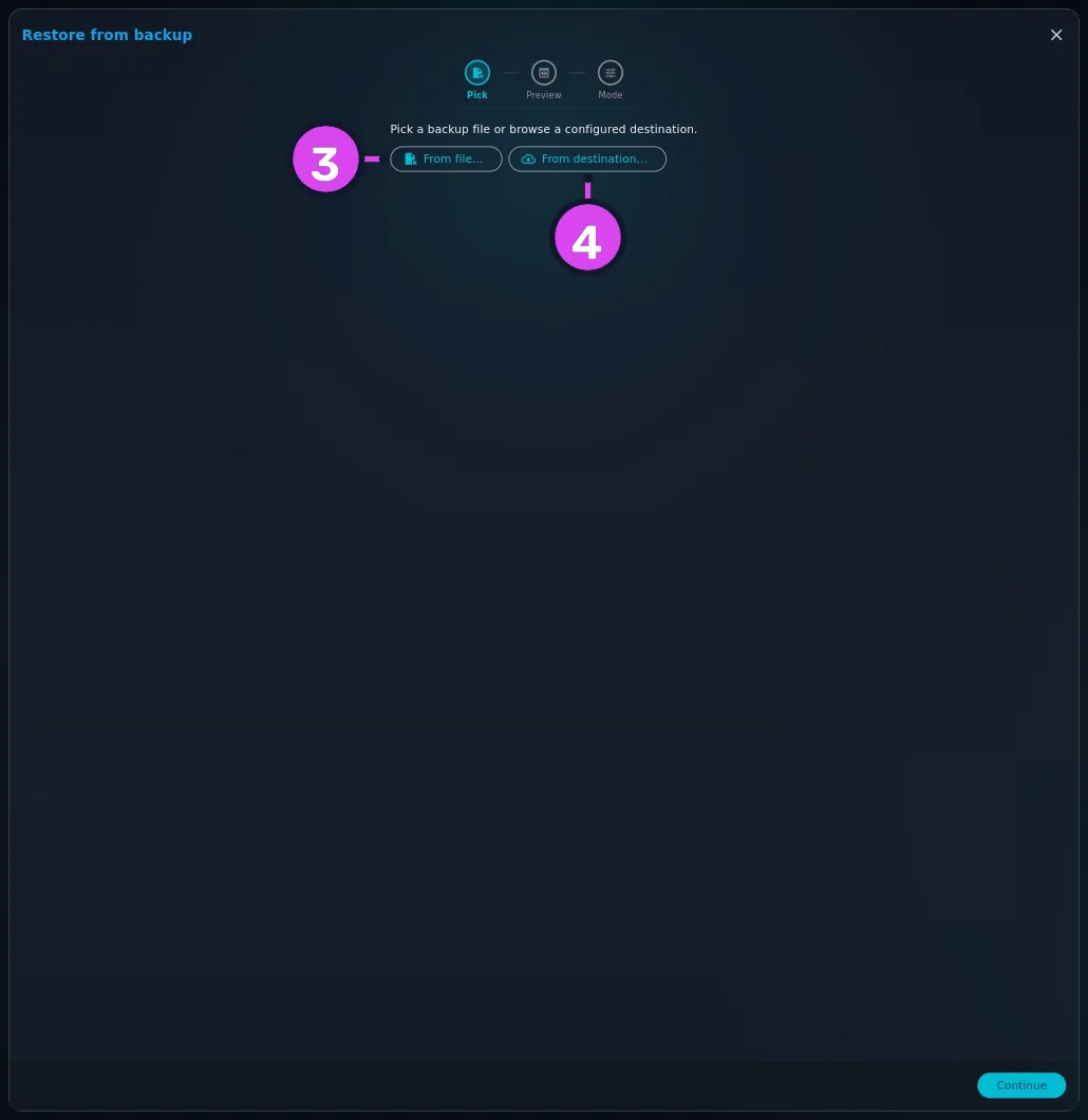 Restore wizard step 1, three-step indicator, From file… and From destination…, nothing picked