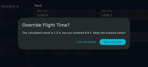 The Override Flight Time? dialog, both buttons visible — Keep entered and Use calculated
